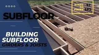 Building subfloor: Step-by-Step (Construction Explained)