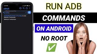 How to Run ADB Commands on Android Without a Computer