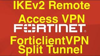 [Fortigate] IKEv2 Remote Access VPN using ForticlientVPN with Split tunneling