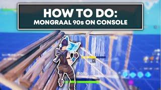 How to do Mongraal 90s on Console. (Fastest 90s in Fortnite)