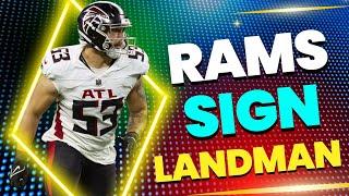 Rams SIGN Linebacker, Nate Landman