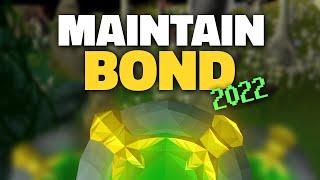 How to Maintain a BOND in OSRS - Guide 2022 (Low Effort and Reqs)