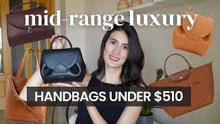 Mid-Range Bags Under $500 | Polène, Portland Leather, Cambridge Satchel, Longchamp