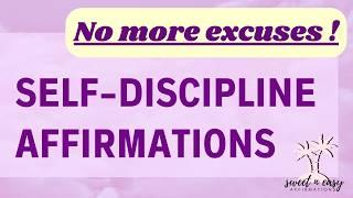 Self Discipline Affirmations - Enter Your Most Productive Era NOW