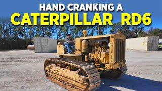 Hand Cranking a 1930s era Caterpillar RD6 Bulldozer