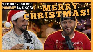 The Babylon Bee 2022 Christmas Special