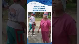 Aksi Kocak Emak-emak Jengkel Gegara Kalah Lomba Tujuh belasan