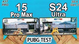 15 Pro Max vs S24 Ultra PUBG MOBILE TEST in 2024 - Snapdragon 8 Gen 3 vs A17 Pro PUBG TEST