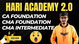 Hari Academy 2.O || New Announcement for CMA & CA Course ||