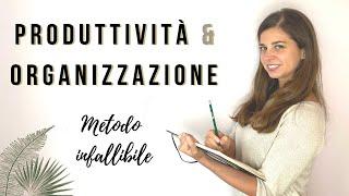 Infallible method for productivity and organisation | TIME MANAGEMENT | CIAO VALENTINA