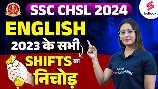 SSC CHSL 2024 English | CHSL 2023 English All SHIFTS Analysis | By Ananya Mam