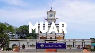 EXPERIENCE: Muar