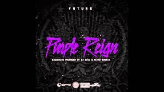 Future - Purple Reign Bass Boosted