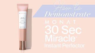 MONAT How to Demonstrate | 30 Second Miracle Instant Perfector