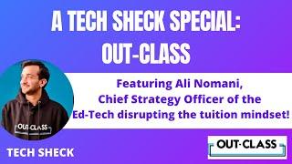A Tech Sheck Special : Out-Class