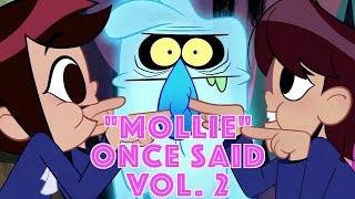 Molly McGee and Ollie Chen once said... (Vol 2) | the Ghost and Molly McGee