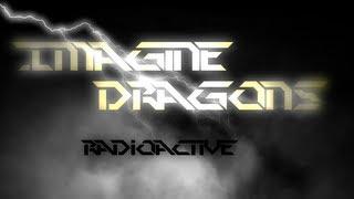 Imagine Dragons - Radioactive (Music video) - [Metin2 Clip]