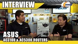 ASUS RT-AC5300 & RT-AC88U Wireless Routers Interview – Newegg TV