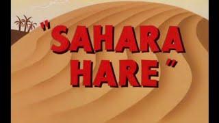 Looney Tunes "Sahara Hare" Opening and Closing