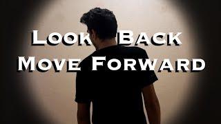 Look Back | Move Forward