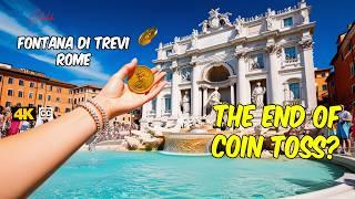 Is This the End of the Trevi Fountain Coin Toss?