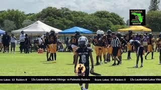 Florida Elite South Season Opener  Lauderdale Lakes Vikings Vs. Palmetto Raiders