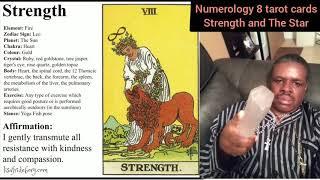 Numerology 8 tarot cards (Strength and The Star) meaning.