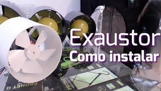 COMO INSTALAR EXAUSTOR - 110v e 220v - GROW POWER - MACONHA - CANNABIS - CULTIVO INDOOR - GROW