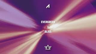 Gryffin & Au/Ra x Years - Evergreen x Bliss (Adrian Yarasca Mashup)