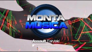 Assault - Fairytale (2021) Monta Musica | Makina Rave Anthems