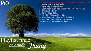 Playlist nhạc Hoa tâm trạng hay nhất (P10) | Lovell Tituss