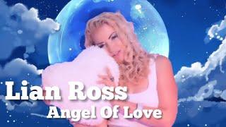 Lian Ross - Angel Of Love