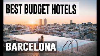 Cheap and Best Budget Hotels in Barcelona ,Spain