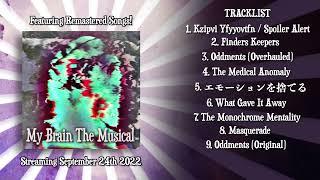 My Brain The Musical (Album Crossfade)