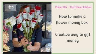 DIY Flower Money Box.How to make flower box #birthdaypresent #moneybox #birthdaygift #creativeideas