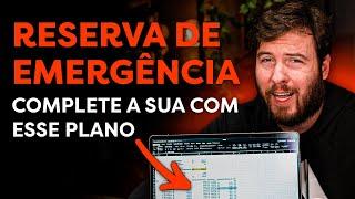 O MELHOR PLANO PARA CONSTRUIR A RESERVA DE EMERGÊNCIA