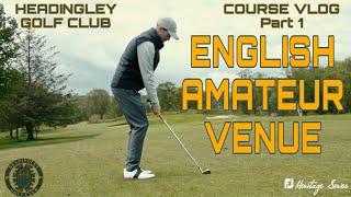 HEADINGLEY GOLF CLUB - FJ HERITAGE SERIES | Part 1