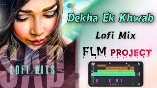 Lofi Flm project, Dekha Ek Khwab - Lofi AK /  Lofi Song Flm project Free download / Dj Lofi Remix