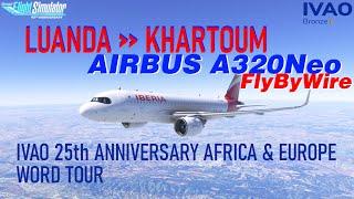 IVAO 25th Anniversary WT Africa & Europe WT LEG 2 | Luanda - Khartoum | FBW A320NX | MSFS2020