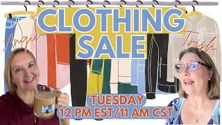 Pop Up CLOTHING SALE & AUCTION | Angie Resells & Nana Tink | Tuesday Noon EST/11 CST