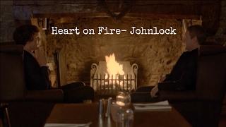 Heart on Fire-Johnlock (Music Video)