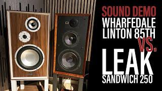 Soundtest - Wharfedale Linton 85th vs. LEAK Sandwich 250