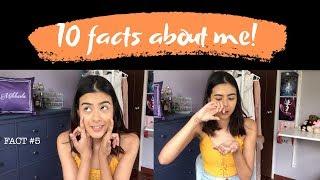 10 FACTS ABOUT ME