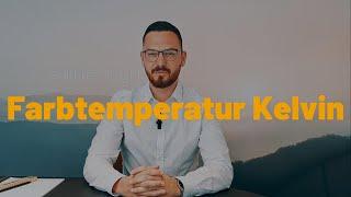 Farbtemperatur in Kelvin - Erklärvideo LH4