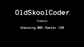 Unboxing BBC Master 128