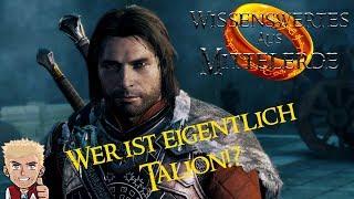 Wer ist eigentlich... Talion!?   [Wissenswertes aus Mittelerde]