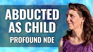 Profound NDE after ABDUCTED & SHOT at age 8.  Robin Landsong