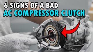 6 Symptoms Of A Bad AC Compressor Clutch & DIY Fixes