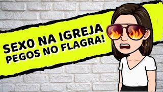 Sexo na igreja: Pegos no flagra!