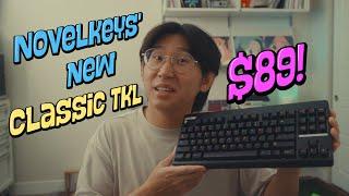 Classic TKL / NovelKey's New $89 TKL Kit